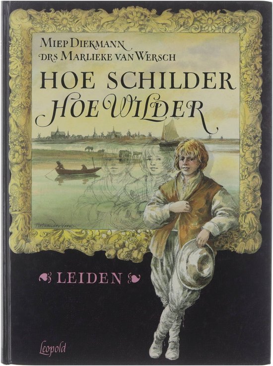 Hoe schilder, hoe wilder - Leiden