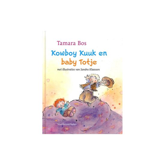 Kowboy Kuuk En Baby Totje