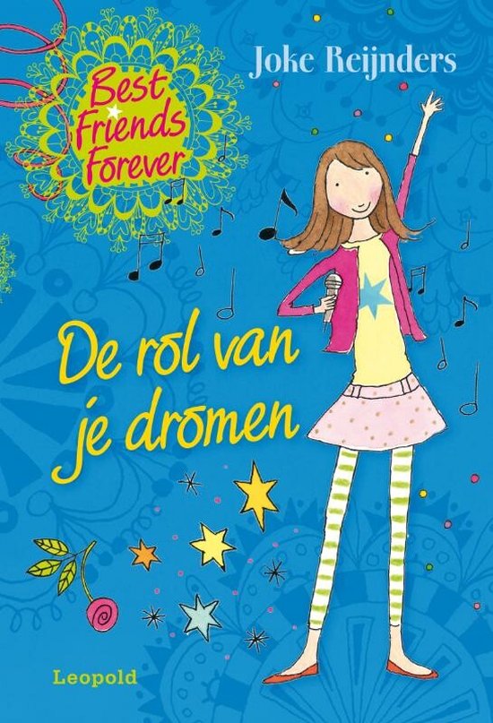 Best Friends Forever - De rol van je dromen