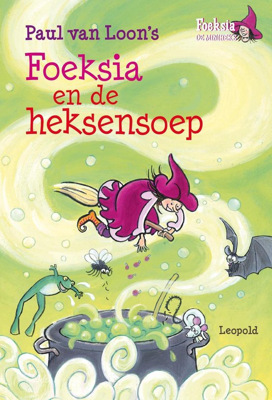 Foeksia de miniheks - Foeksia en de heksensoep