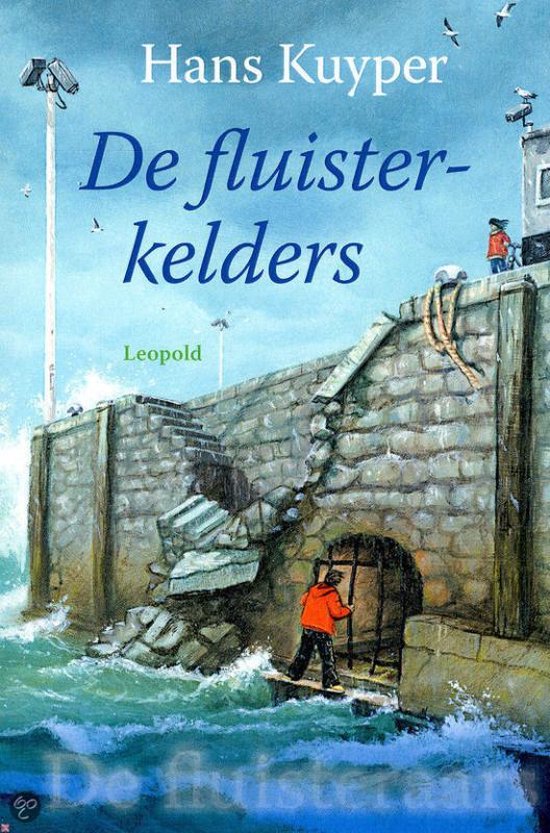 De Fluisteraars  -   De fluisterkelders