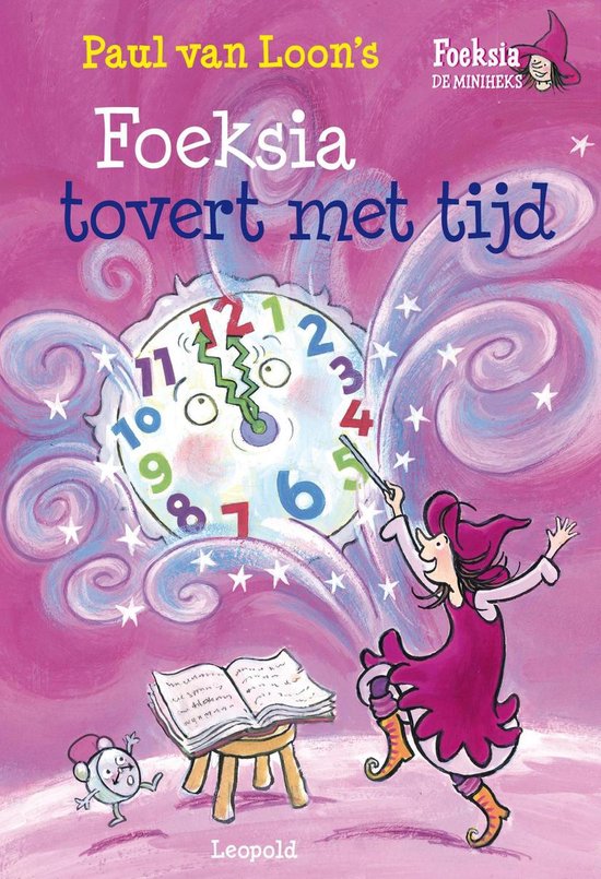 Foeksia de miniheks - Foeksia tovert met tijd