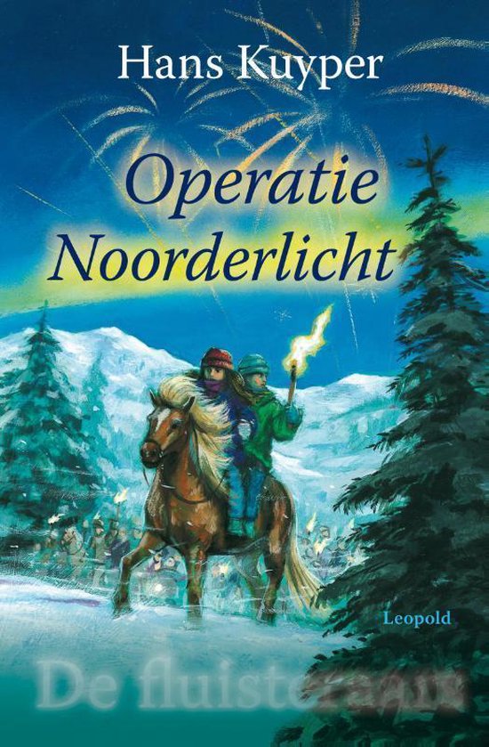 De Fluisteraars 4 -   Operatie Noorderlicht