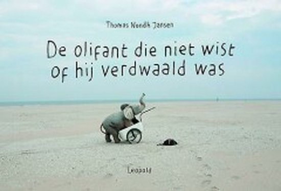 De olifant die niet wist of hij verdwaald was