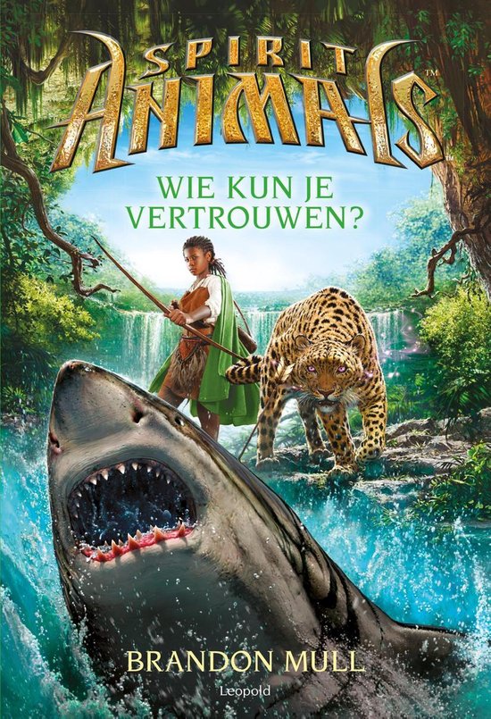 Spirit Animals 5 - Wie kun je vertrouwen?