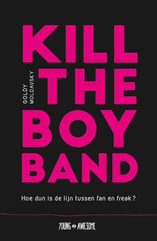 Kill the Boy Band