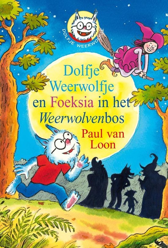 Dolfje Weerwolfje 14 - Dolfje en Foeksia in het Weerwolvenbos