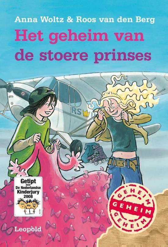 Geheim van…  -   Het geheim van de stoere prinses