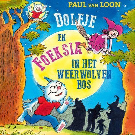 Dolfje en Foeksia in het weerwolvenbos