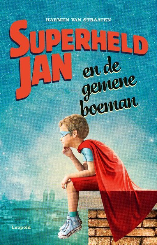 Superheld Jan  -   Superheld Jan en de gemene boeman