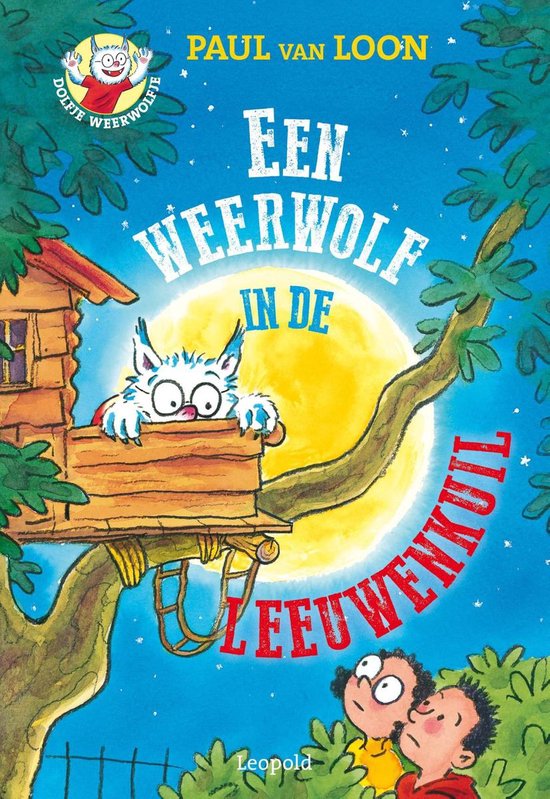 Dolfje Weerwolfje 9 - Een weerwolf in de Leeuwenkuil