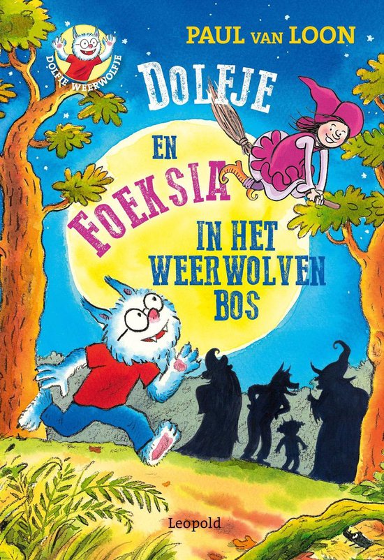 Dolfje Weerwolfje 14 - Dolfje en Foeksia in het Weerwolvenbos