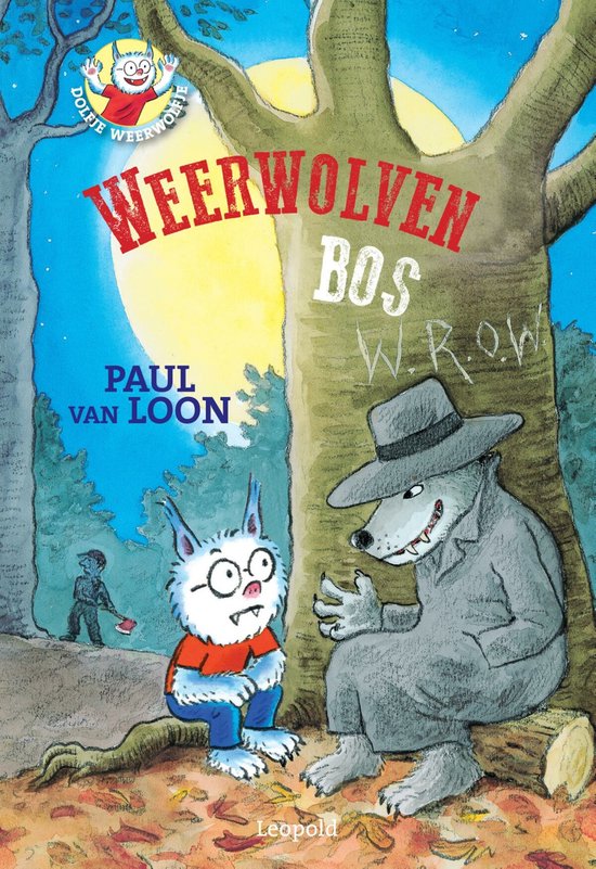 Dolfje Weerwolfje 4 - Weerwolvenbos