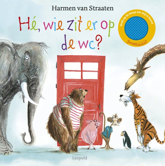 Grappige en ondeugende rijmprentenboeken - Hé, wie zit er op de wc?