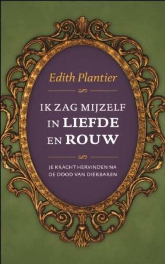 Ik zag mijzelf in liefde en rouw