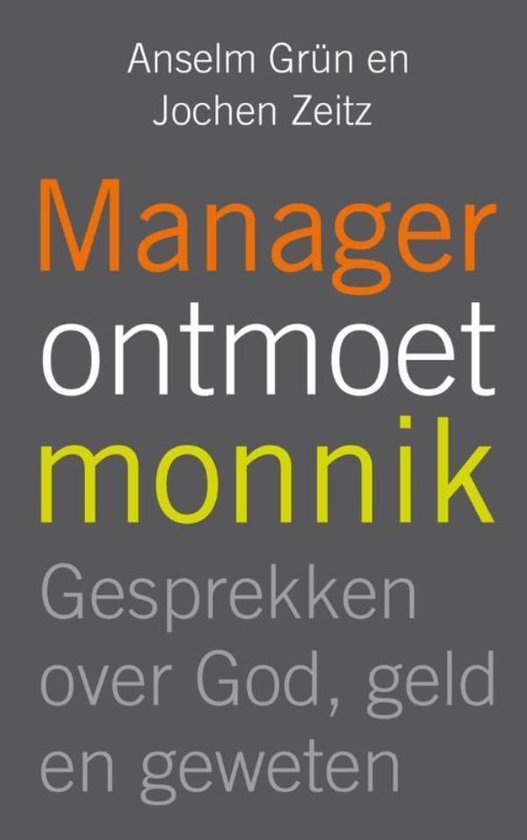 Manager ontmoet monnik