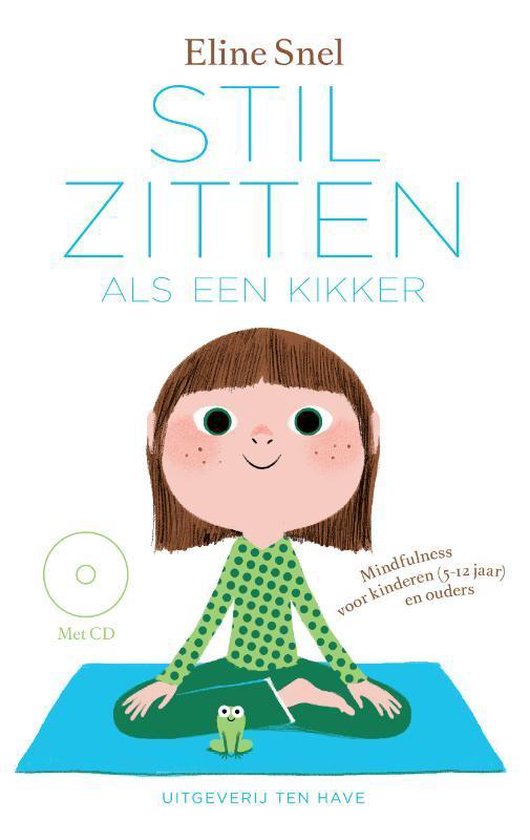 Stilzitten als een kikker