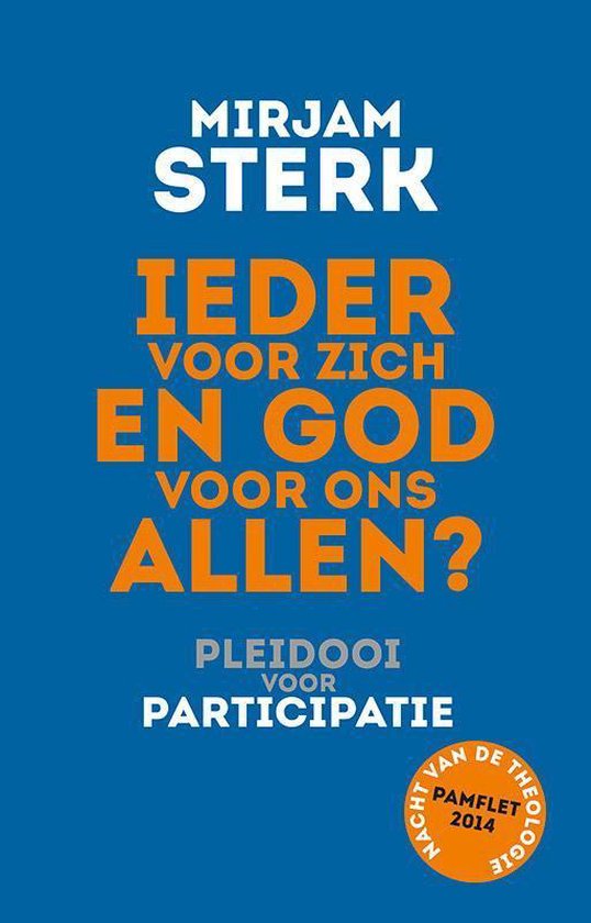 Ieder voor zich en God voor ons allen?