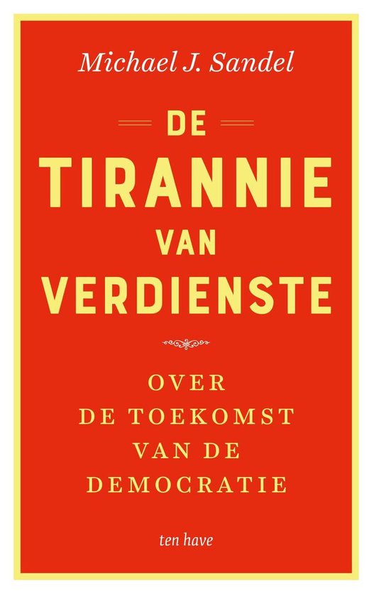 De tirannie van verdienste