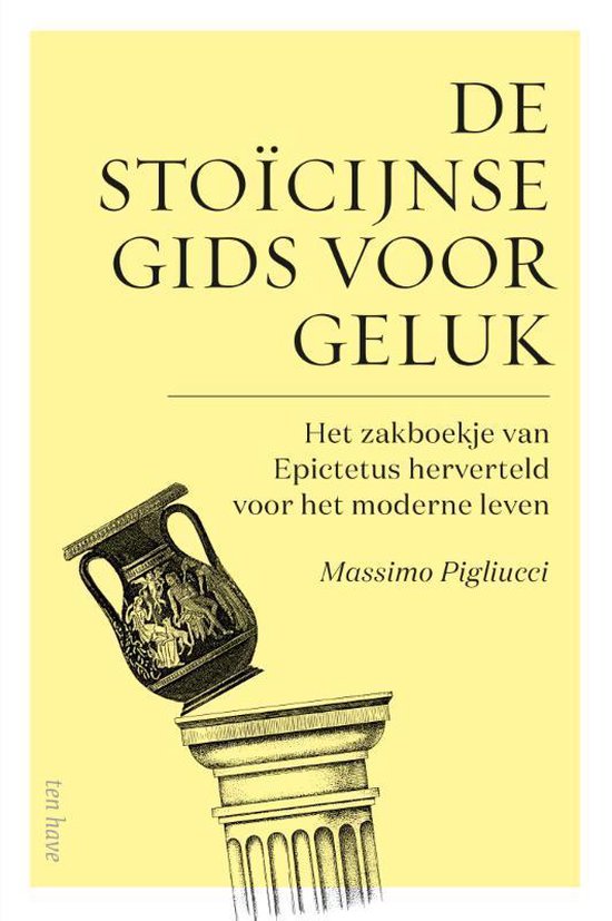 De stoïcijnse gids voor geluk