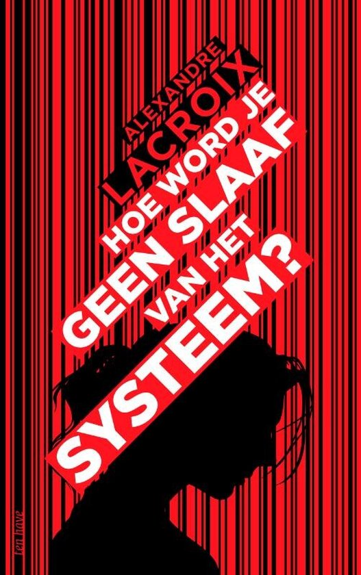 Hoe word je geen slaaf van het systeem?