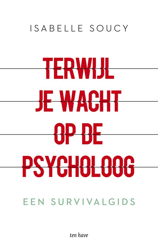 Terwijl je wacht op de psycholoog