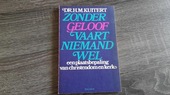 Zonder geloof vaart niemand wel