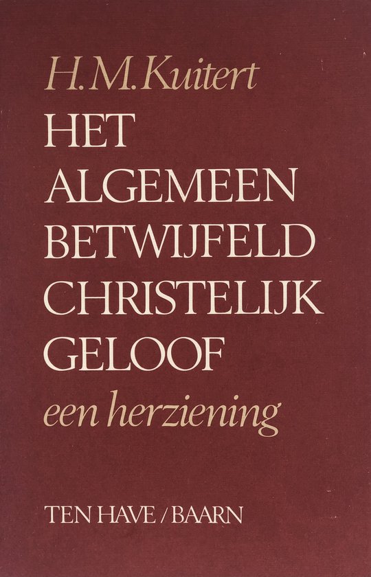 Het algemeen betwijfeld christelijk geloof