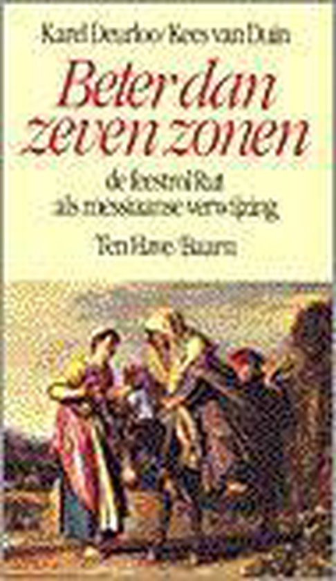 Beter dan zeven zonen - K. Deurloo; K. van Duin