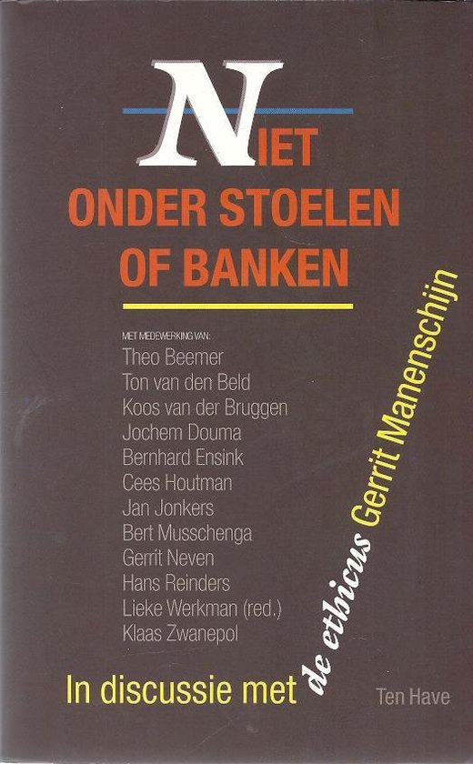 Niet onder stoelen of banken