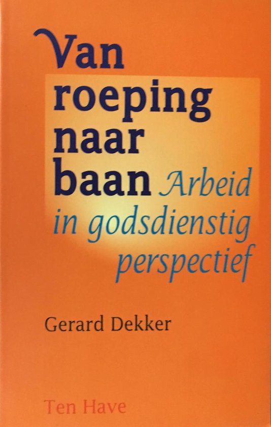 Van roeping naar baan