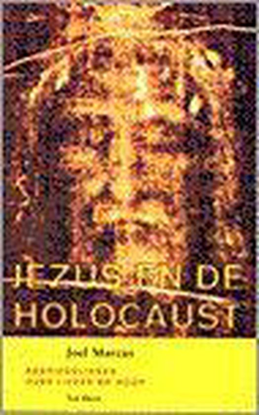 JEZUS EN DE HOLOCAUST