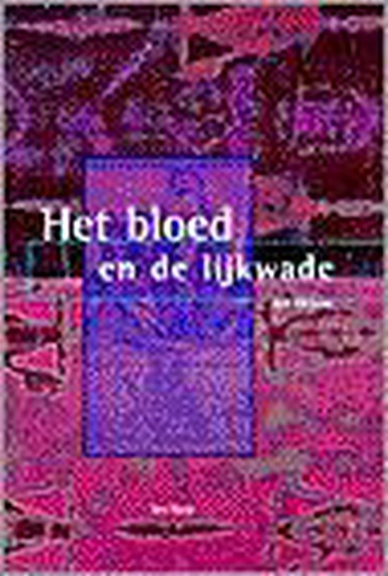 Het bloed en de Lijkwade