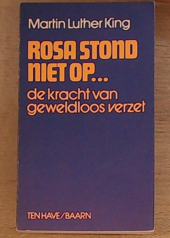 Rosa stond niet op