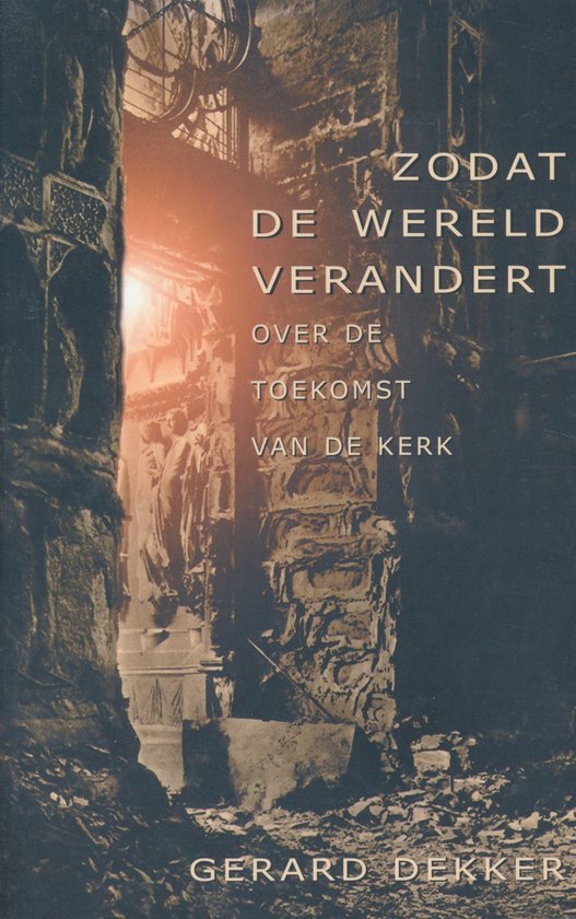 Zodat de wereld verandert