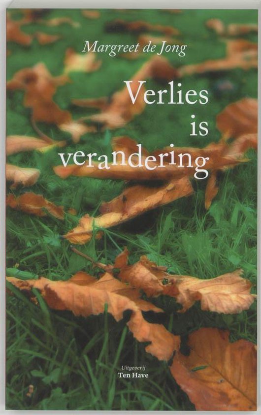 Verlies Is Verandering