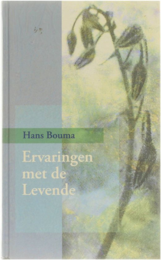 Ervaringen Met De Levende