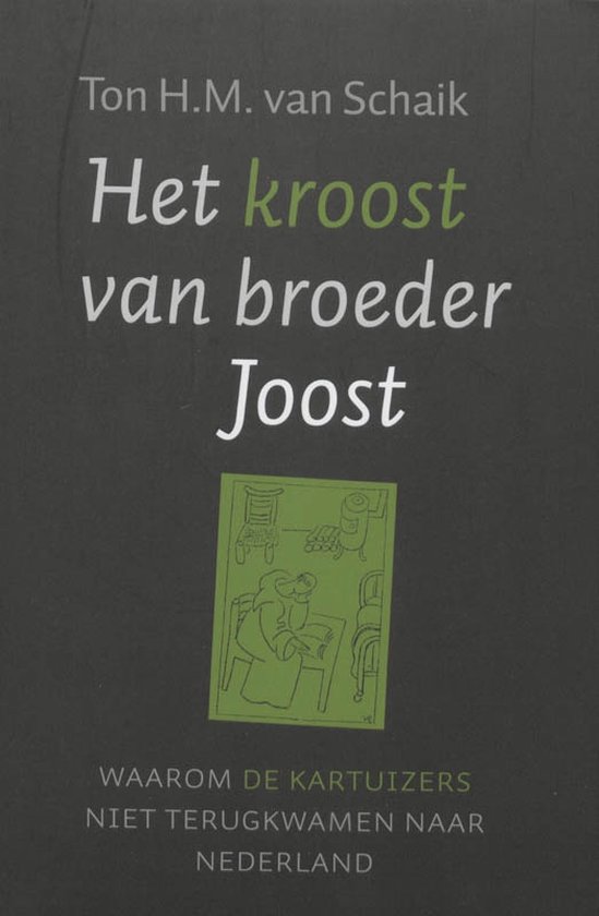 Het kroost van broeder Joost