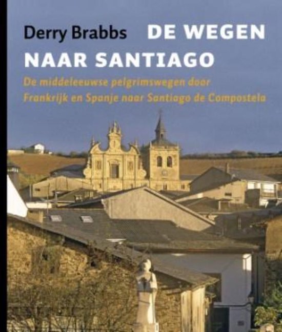 De wegen naar Santiago