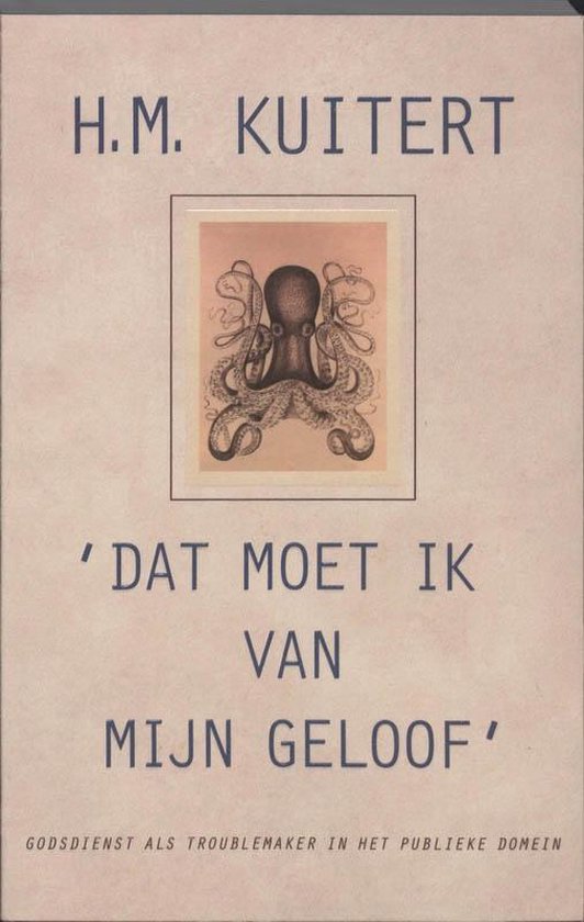 Dat Moet Ik Van Mijn Geloof'