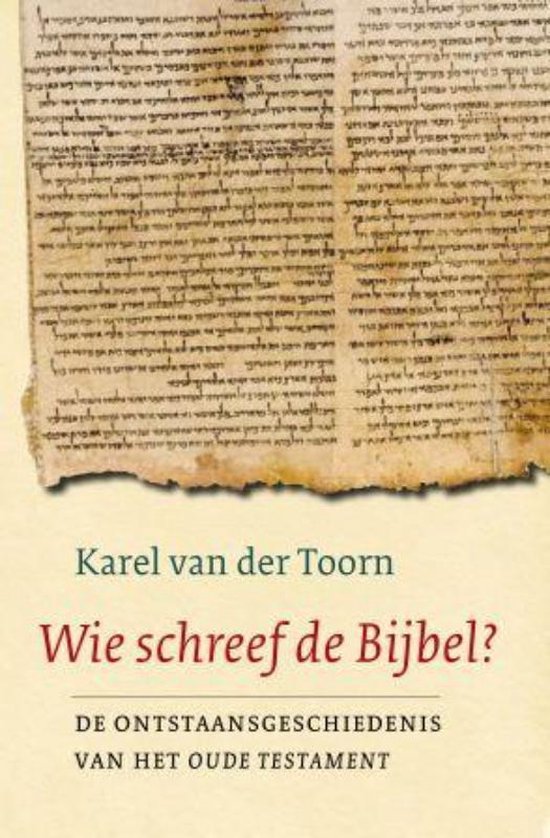 Wie schreef de Bijbel?