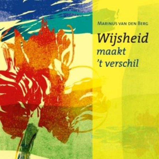 Wijsheid maakt 't verschil