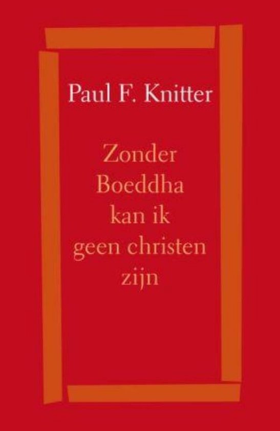 Zonder Boeddha kan ik geen christen zijn