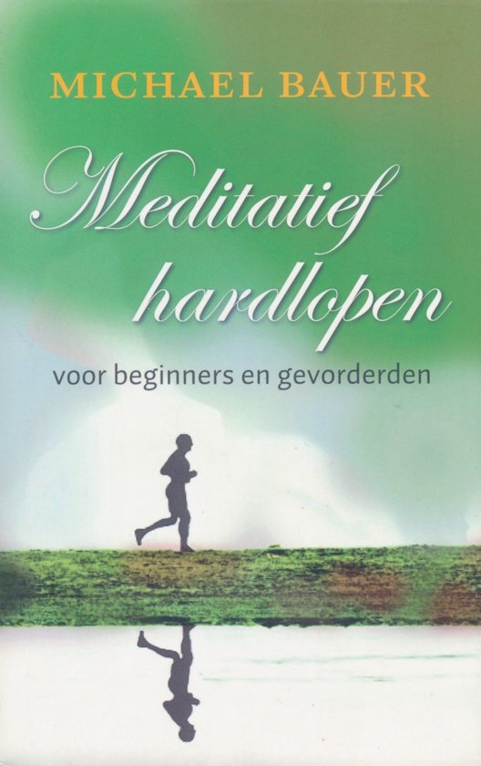 Meditatief Hardlopen Voor Beginners En Gevorderen