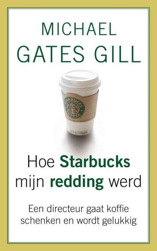 Hoe Starbucks mijn redding werd