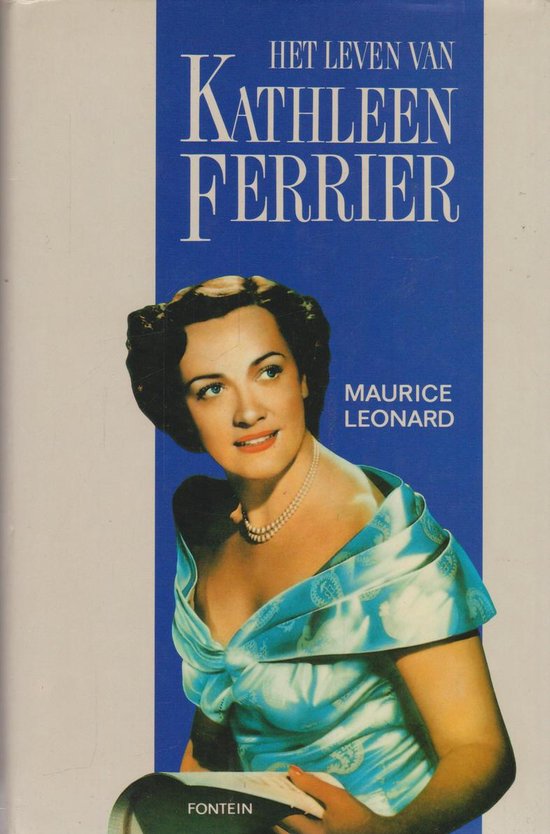 Het leven van Kathleen Ferrier