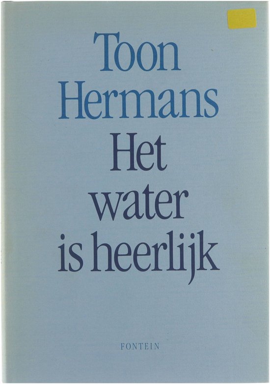 Het water is heerlijk - Toon Hermans