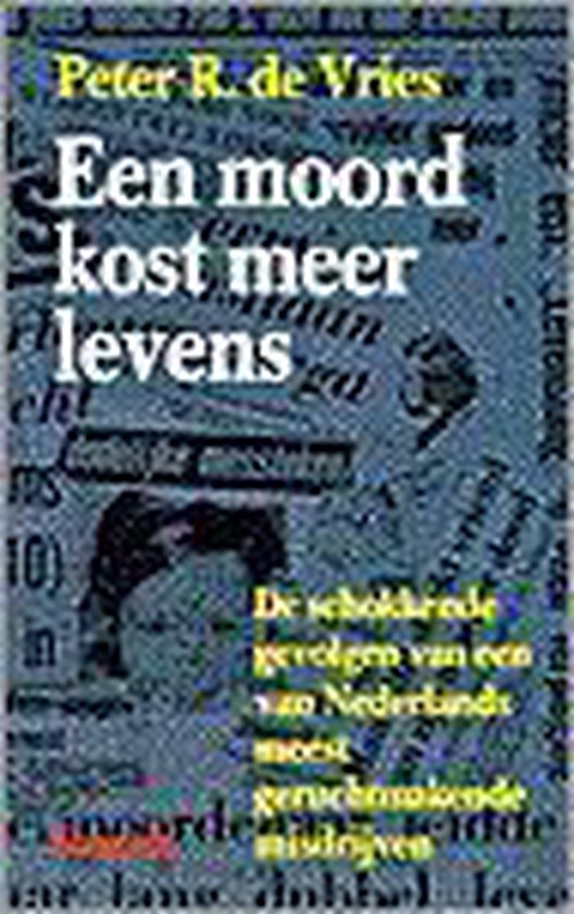 Moord Kost Meer Levens