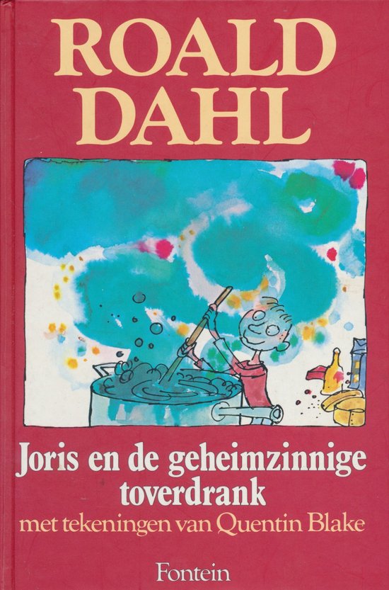 Joris En De Geheimzinnige Toverdrank