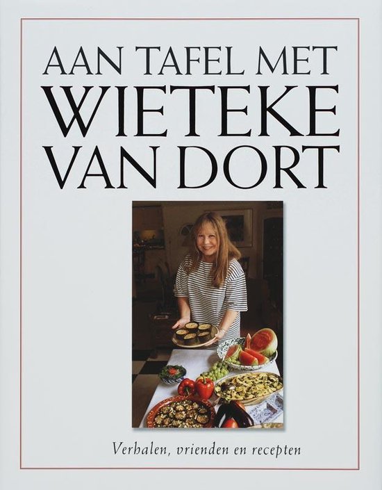 Aan Tafel Met Wieteke Van Dort